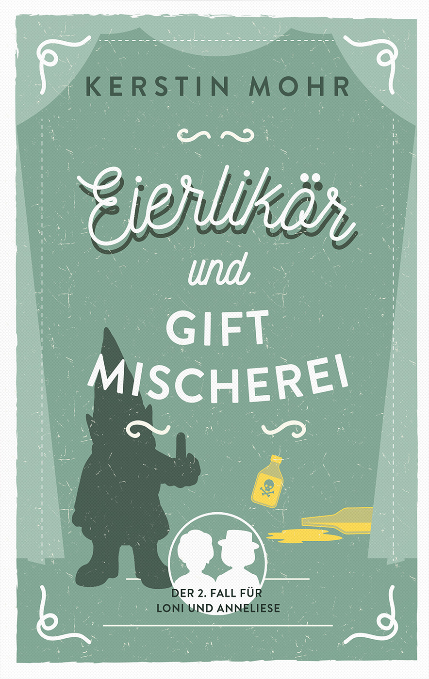 Eierlikör und Giftmischerei